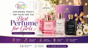 Read more about the article Exploring India’s Top Picks for the Best Perfume for Girls